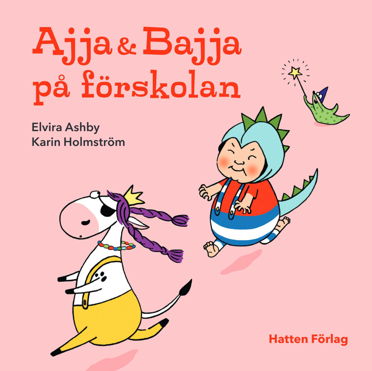 Bokomslag för barnboken 'Ajja & Bajja på förskolan' av Elvira Ashby, Karin Holmström